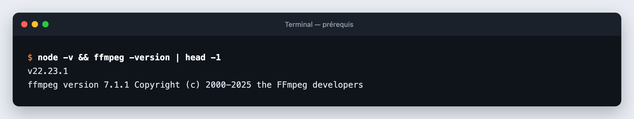 Terminal : node v22.23.1 et ffmpeg 7.1.1